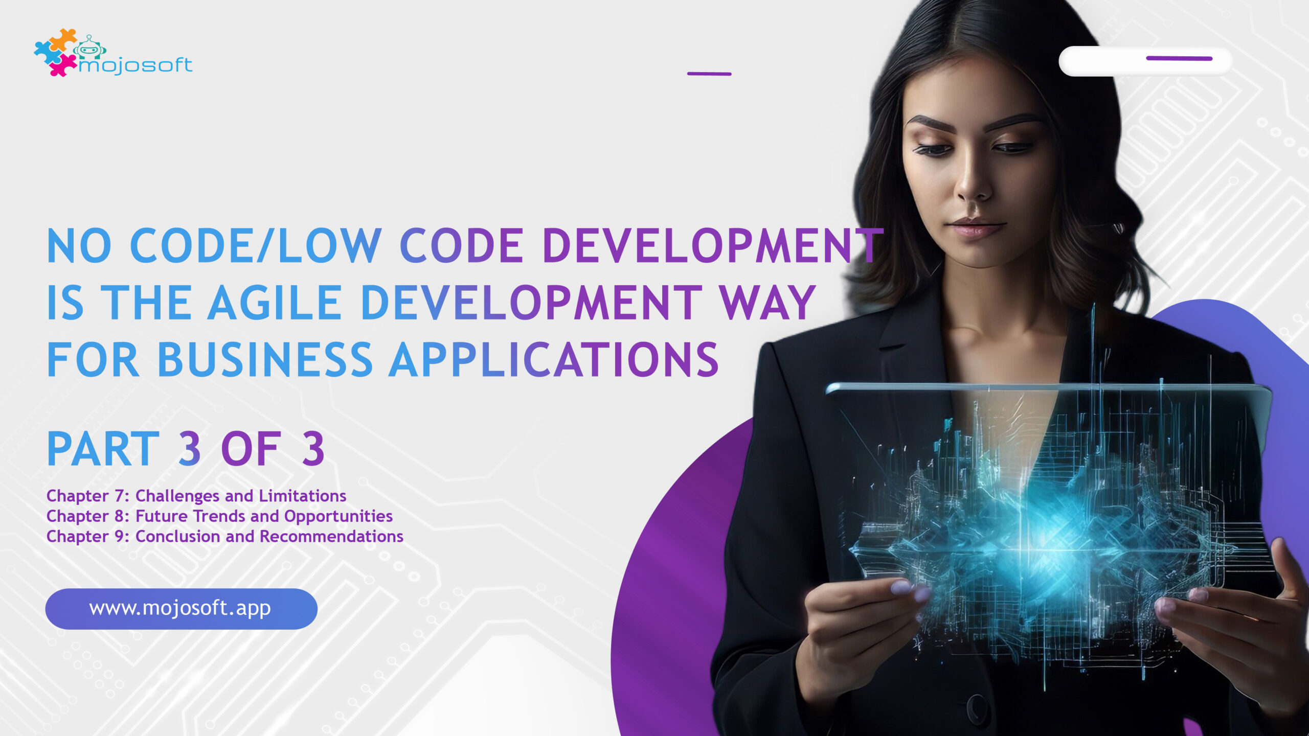 No code/low code development is the agile development way for business applications – Part 3 of 3