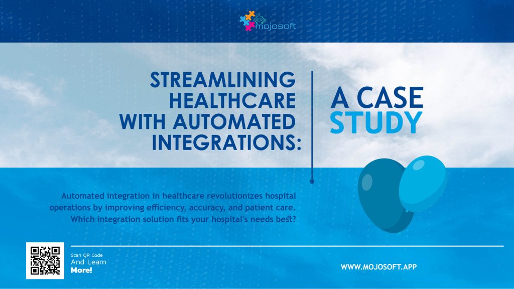 Streamlining Healthcare with Automated Integrations: A Case Study